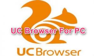 UC browser for PC